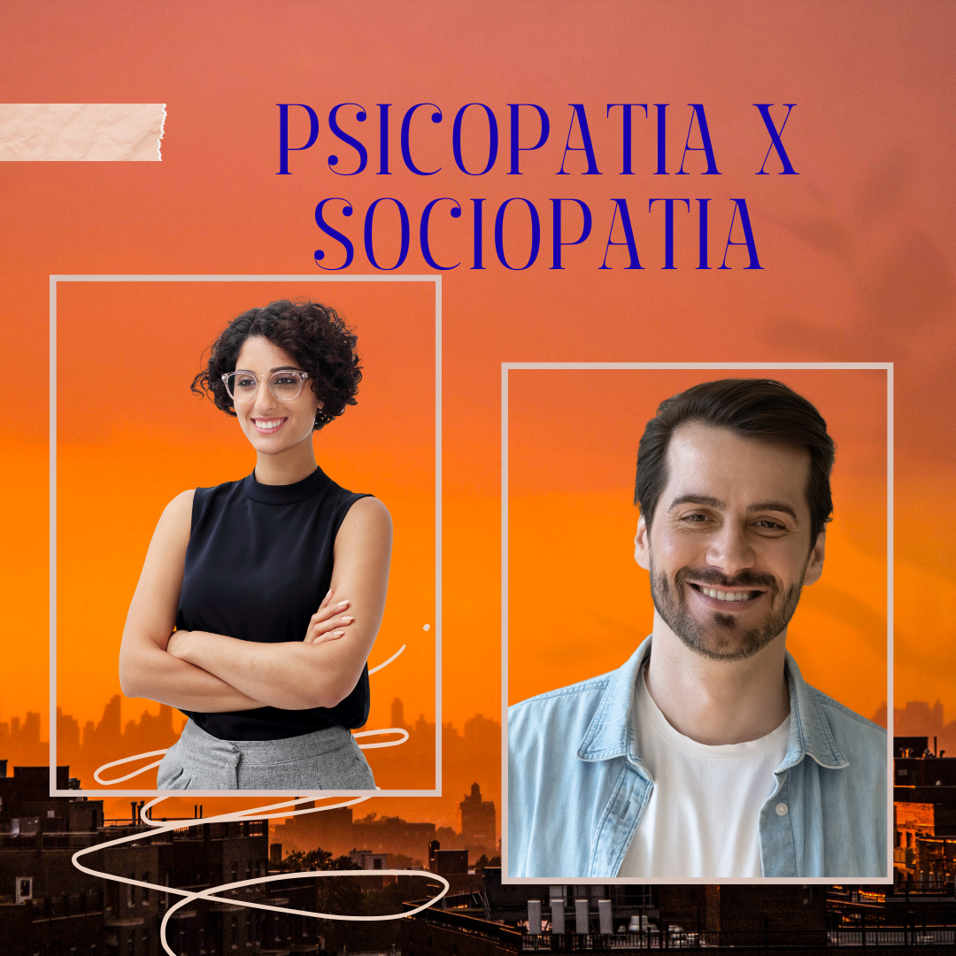 PSICOPATIA X SOCIOPATIA
