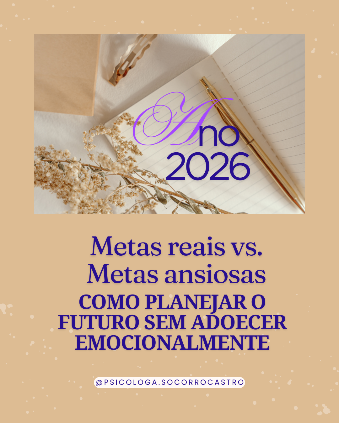 Metas reais vs. metas ansiosas para 2026: como planejar sem adoecer